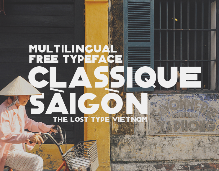 Classique Saigon Typeface (Free & Multilingual)